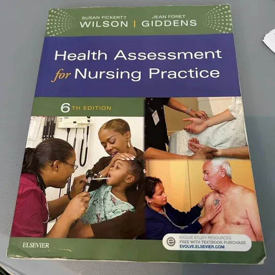 Health Assessment for Nursing Practice 6th. Jean Foret Giddens &amp; Susan F. Wilson