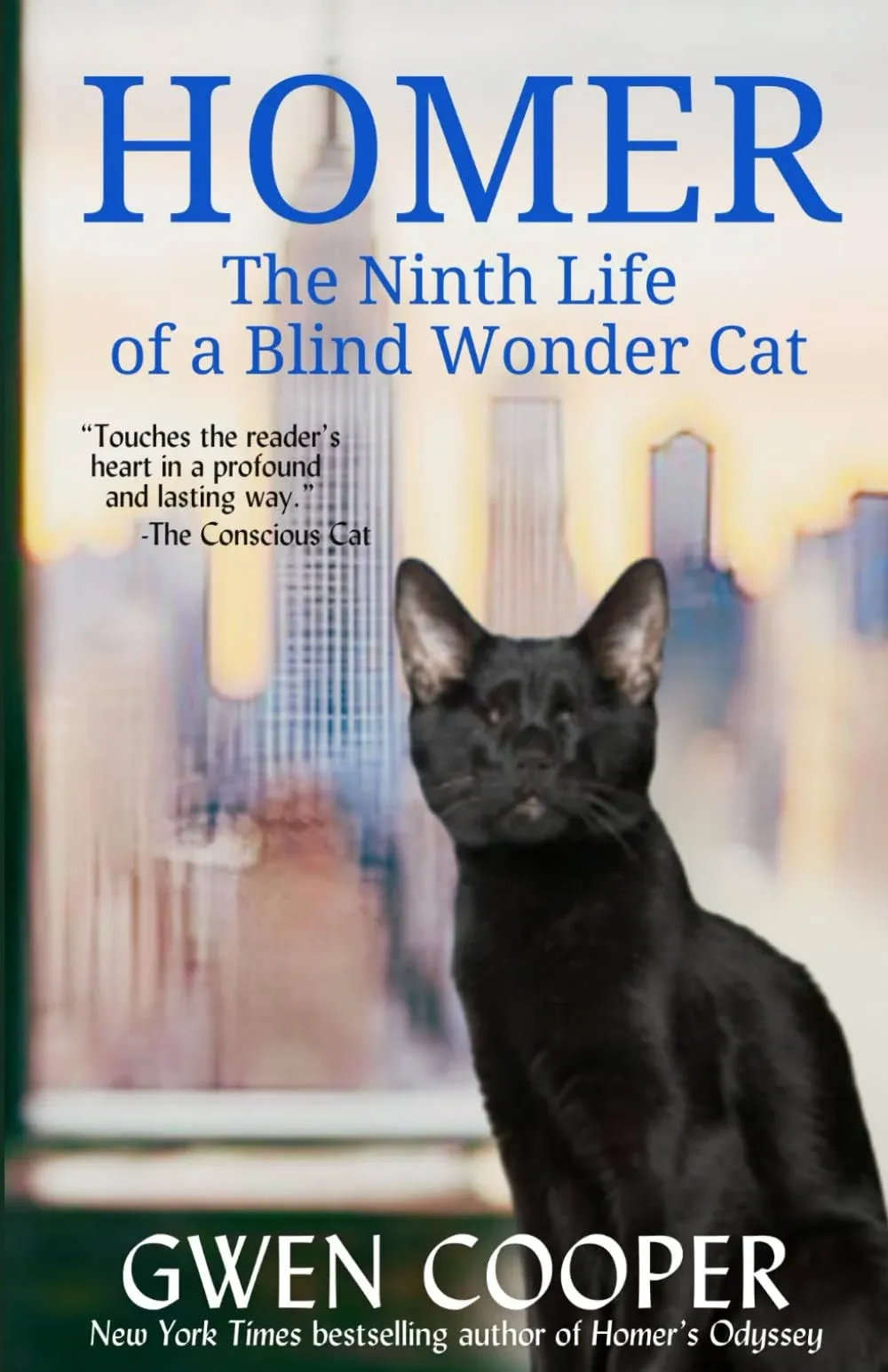 Homer: The Ninth Life of a Blind Wonder Cat [Book]