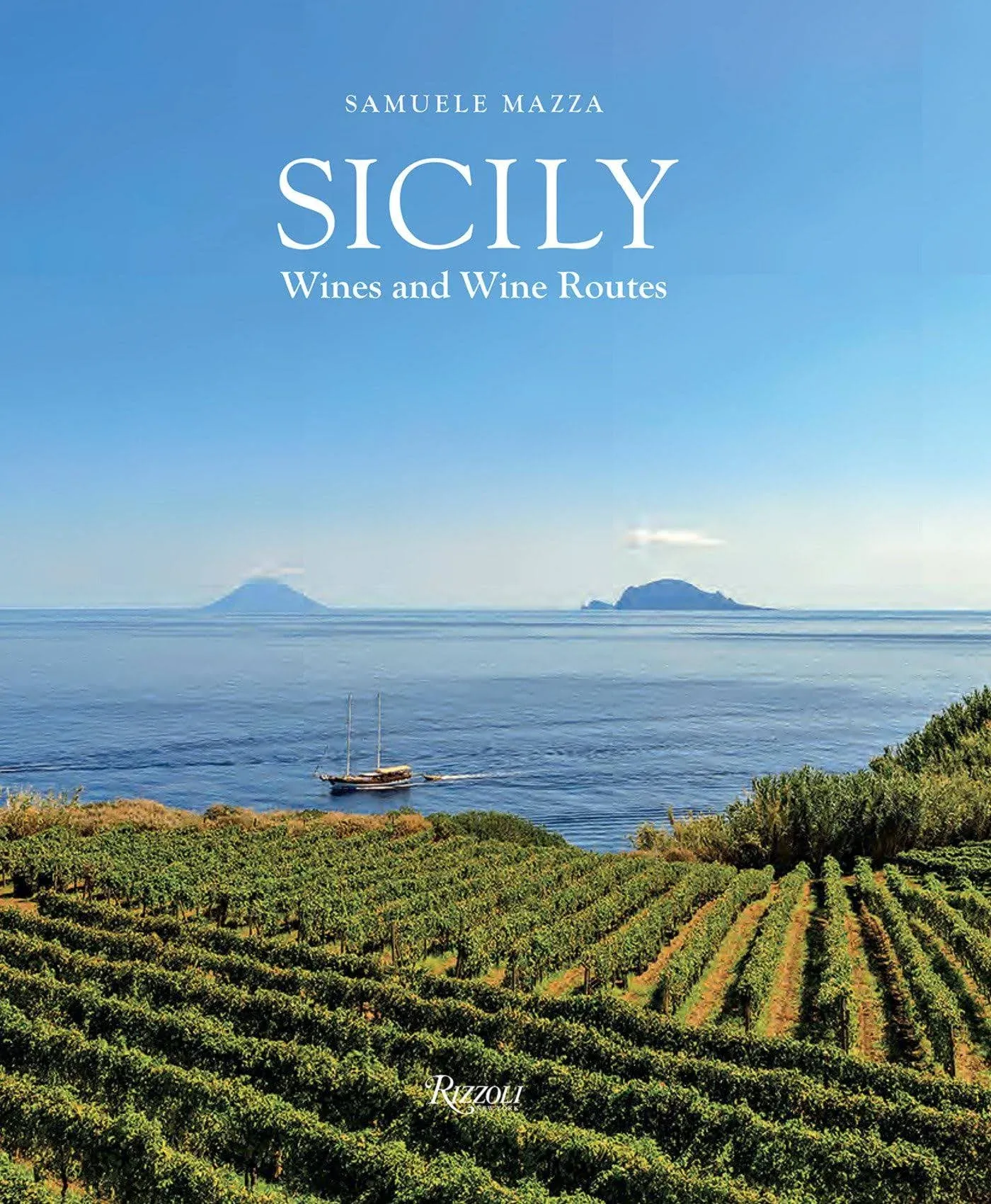 Sicily: Wines and Wine Routes [Book]