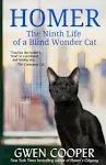 Homer: The Ninth Life of a Blind Wonder Cat (The adventures of Homer!)