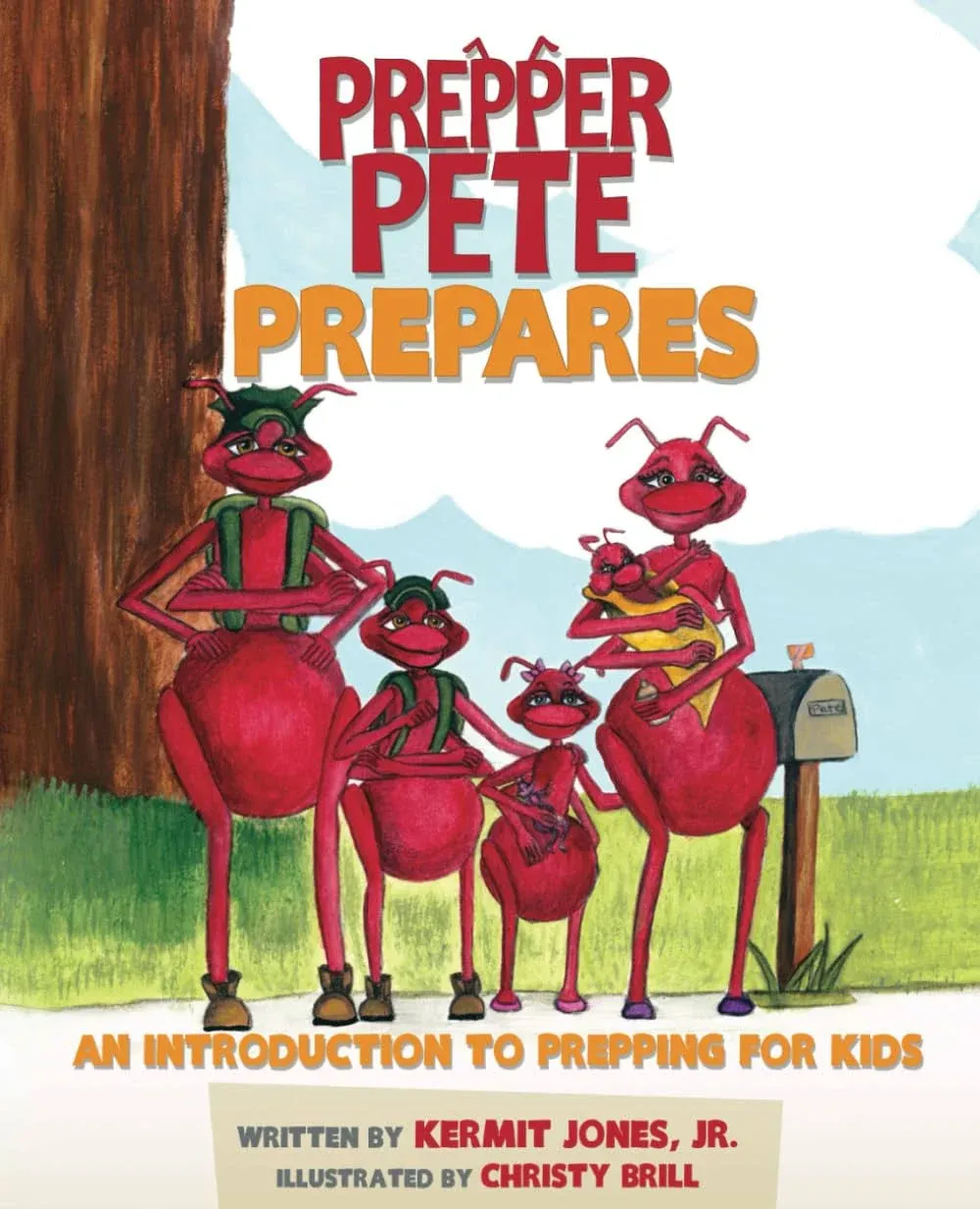 Prepper Pete Prepares: An Introduction to Prepping for Kids (Prepper Pete and Friends)