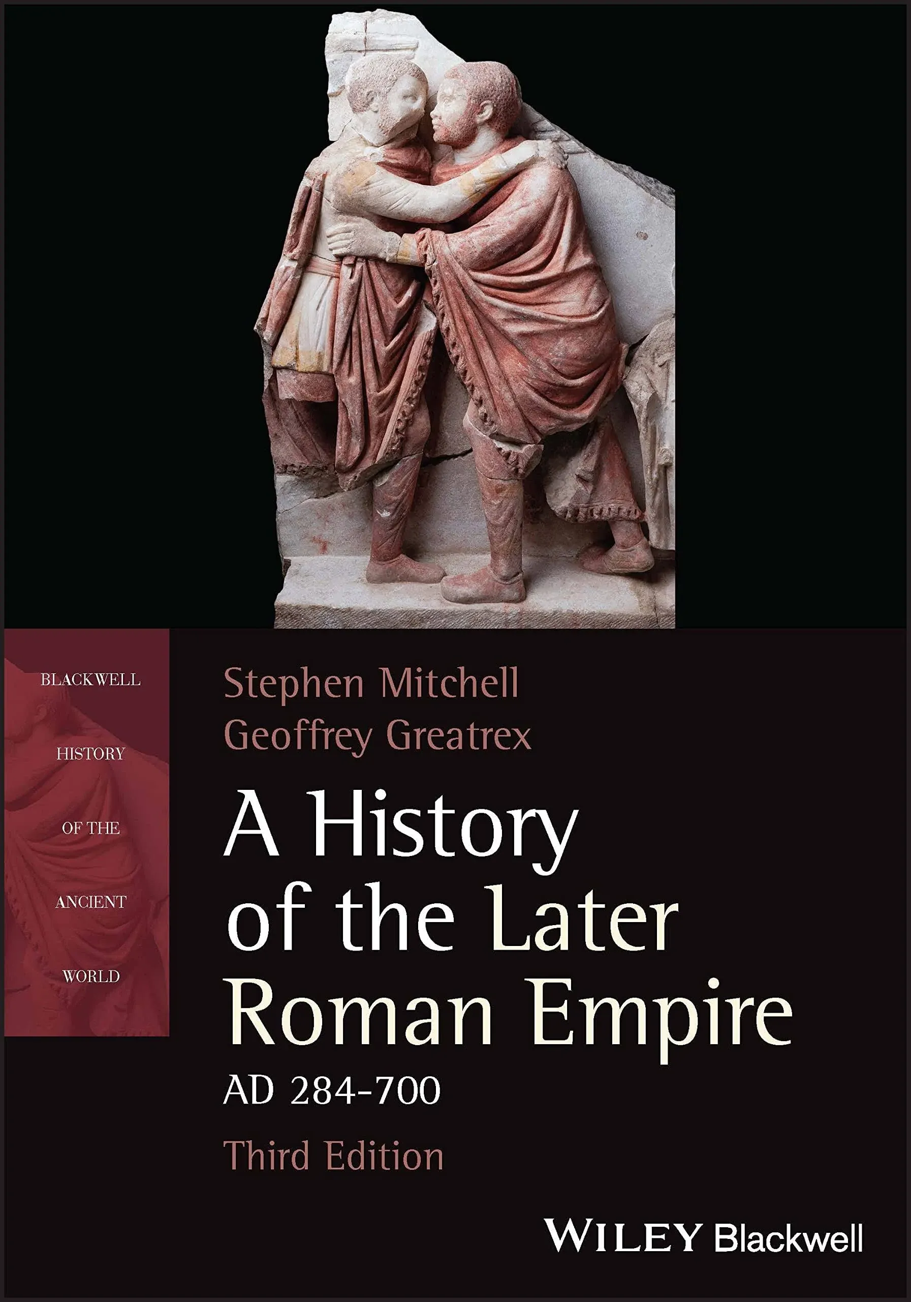 A History of the Later Roman Empire, AD 284-700 [Book]