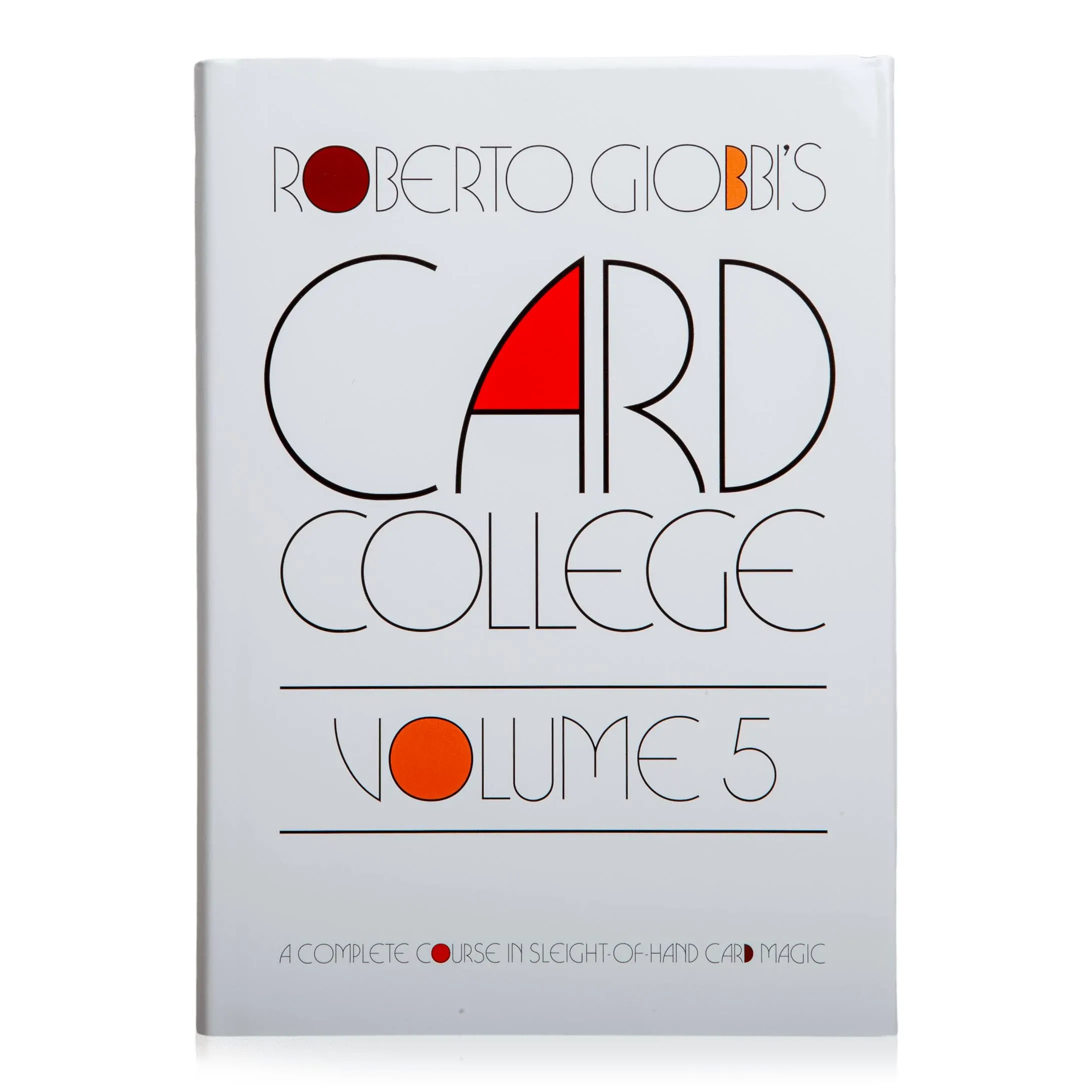 Roberto Giobbi's Card College [Book]