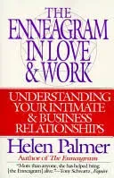 The Enneagram in Love and Work