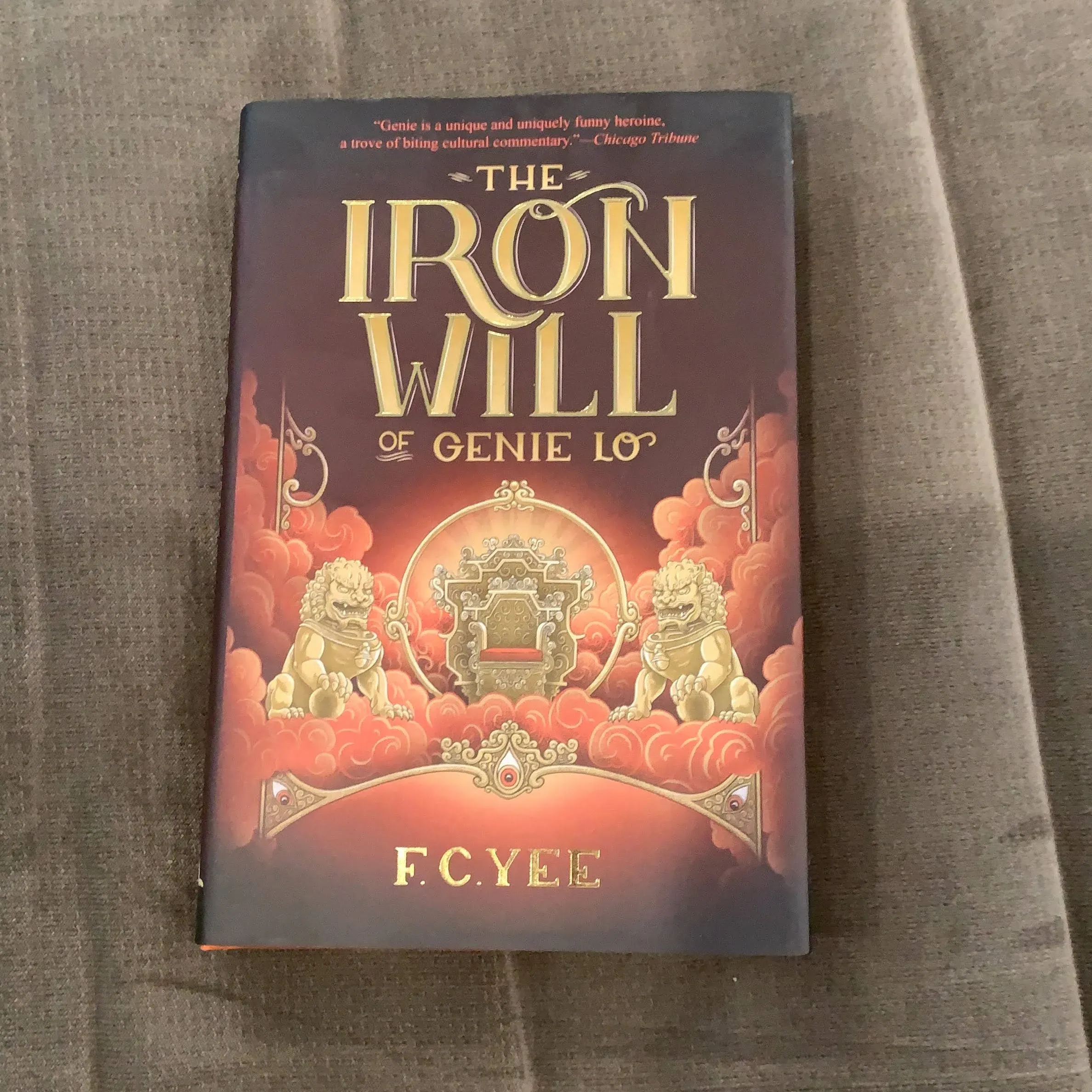 The Iron Will of Genie Lo A Genie Lo Novel Yee, F. C. VeryGood