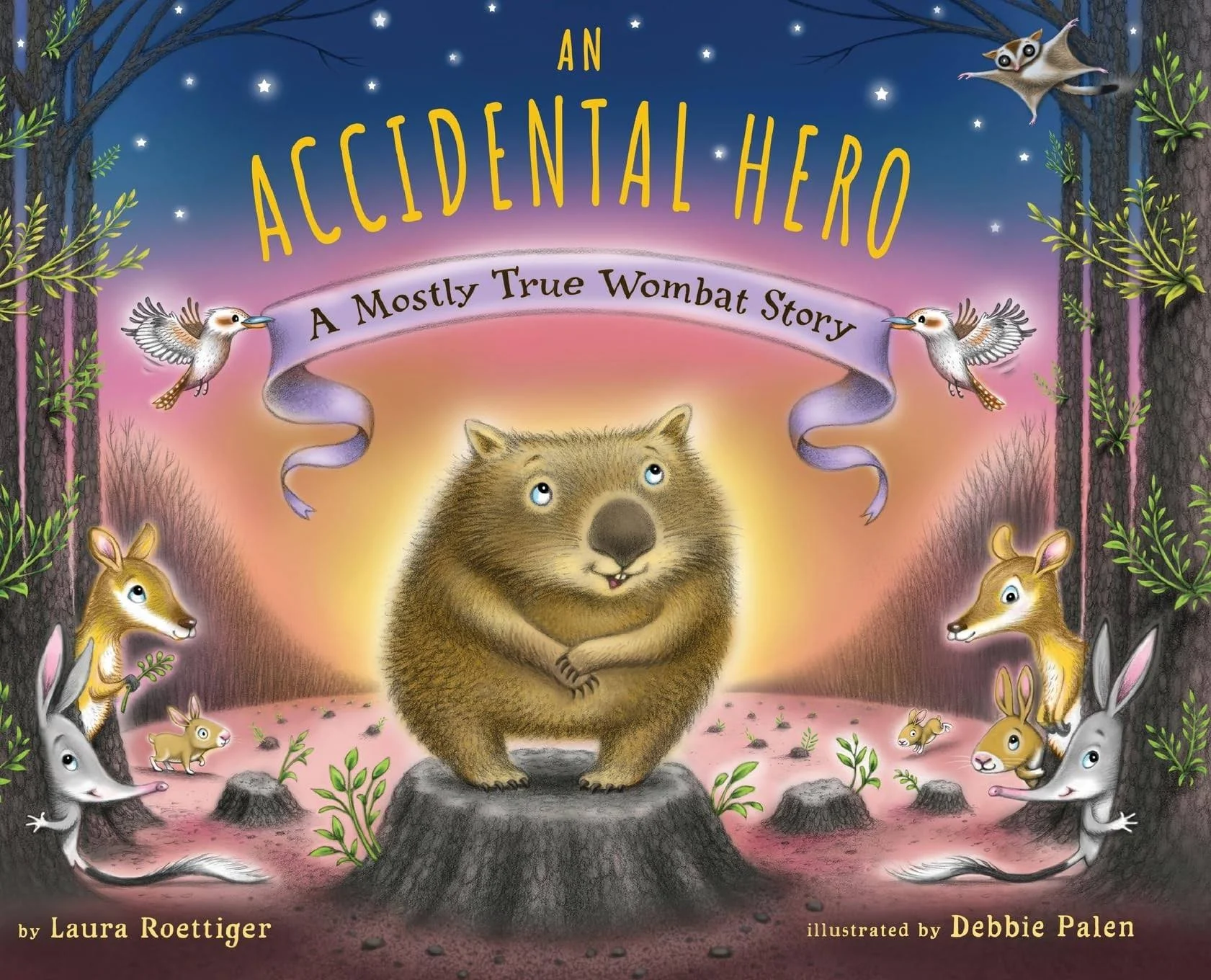 An Accidental Hero: A Mostly True Wombat Story: A Mostly True Wombat Story Ha...