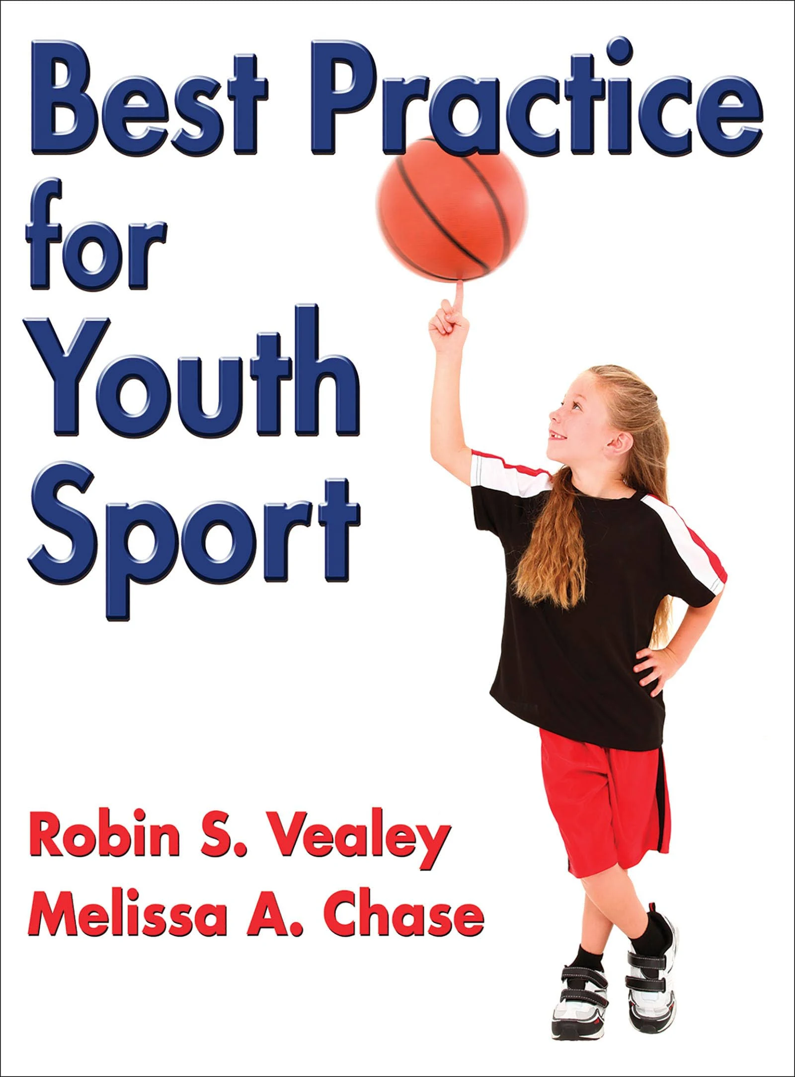 Best Practice for Youth Sport by Robin S. Vealey: New