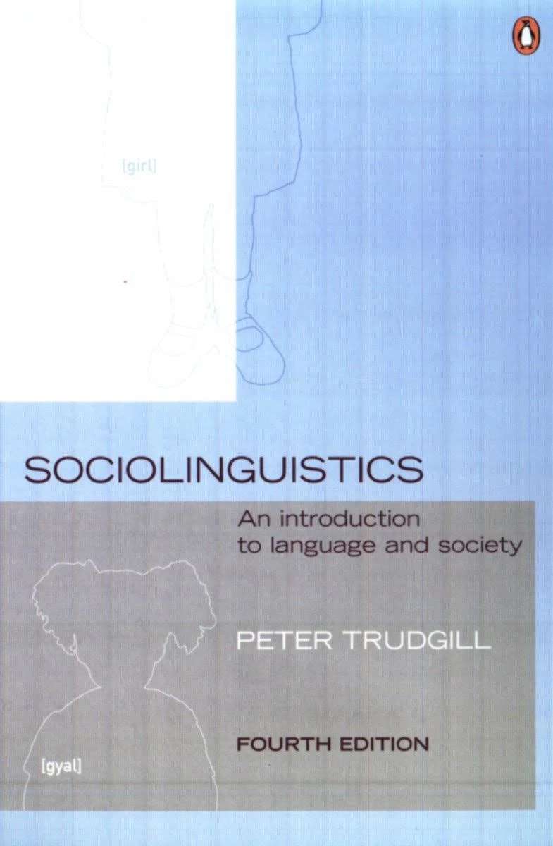 Sociolinguistics: An Introduction to Language and Society, Fourth Edition by  Peter Trudgill - Paperback - 2001-08-01 - from Mediaoutletdeal1 (SKU: 0140289216_new)