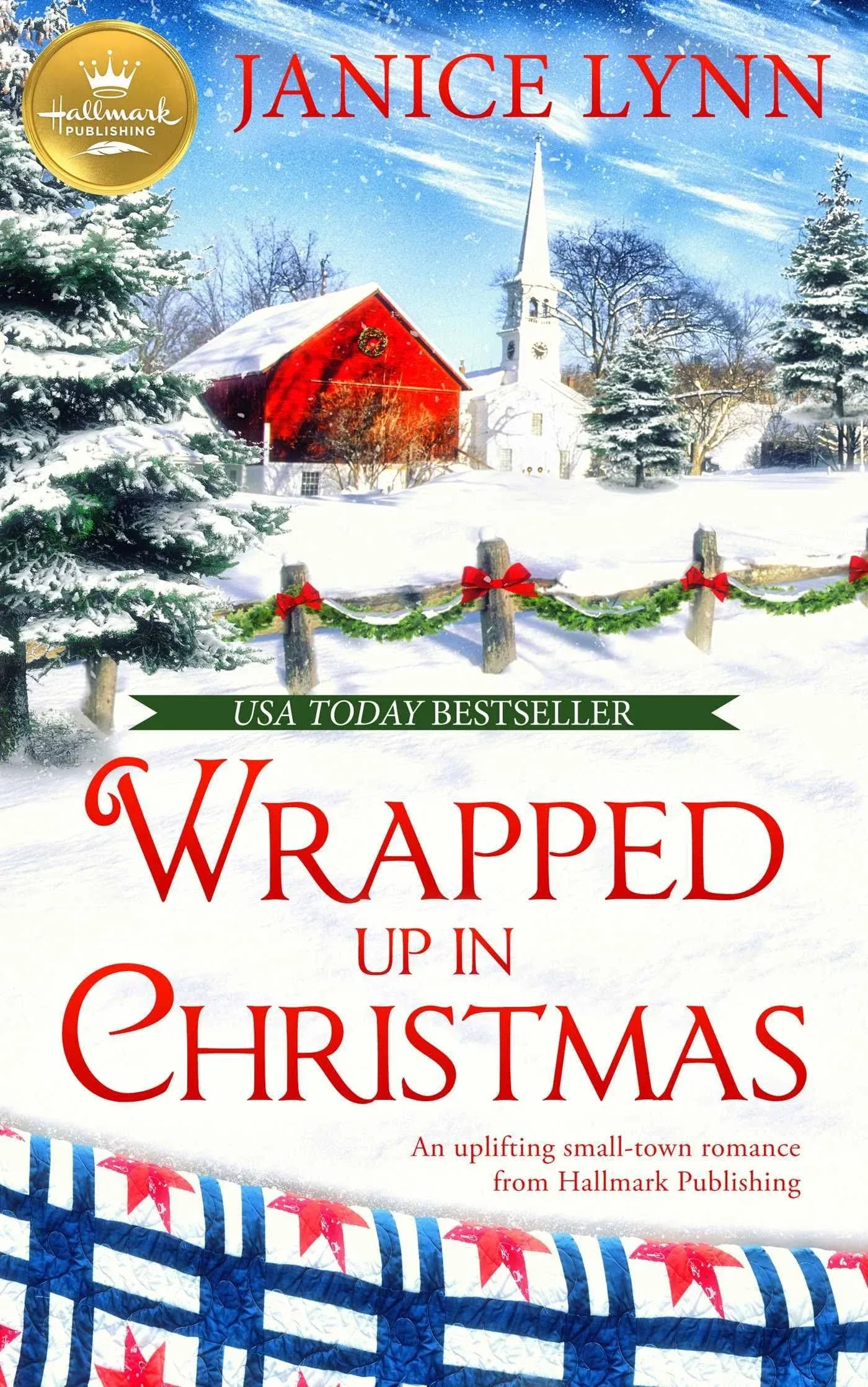 Wrapped Up in Christmas: An Uplifting Small-town Romance from Hallmark Publishing [Book]