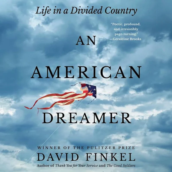 An American Dreamer: Life in a Divided Country by  David Finkel - Hardcover - 2024-02-13 - from Creative Centers (SKU: 9780593597064)