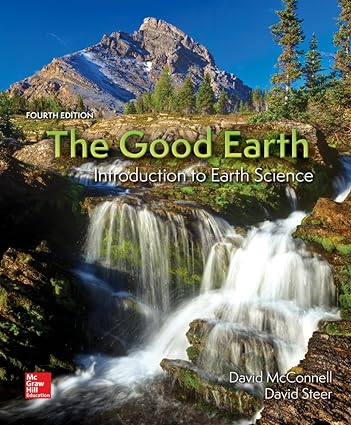 The Good Earth: Introduction to Earth Science by David McConnell: Used