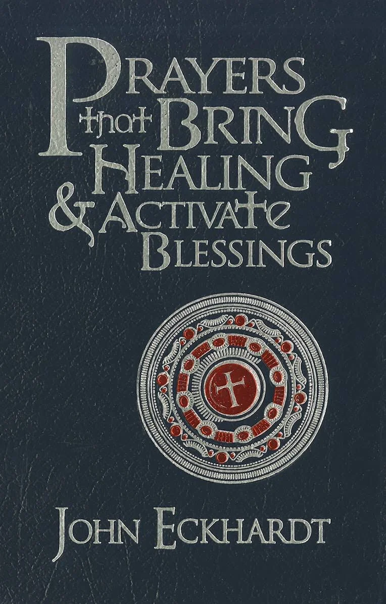 Prayers That Bring Healing and Activate Blessings: Experience the Protection ...