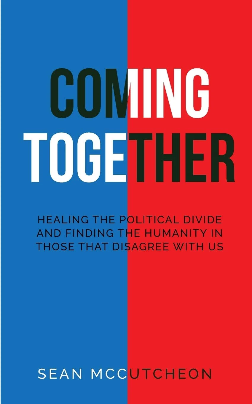 Coming Together by Sean A McCutcheon: New