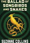 The Ballad of Songbirds and Snakes (A Hunger Games Novel) (The Hunger Games) Hardcover May 19, 2020