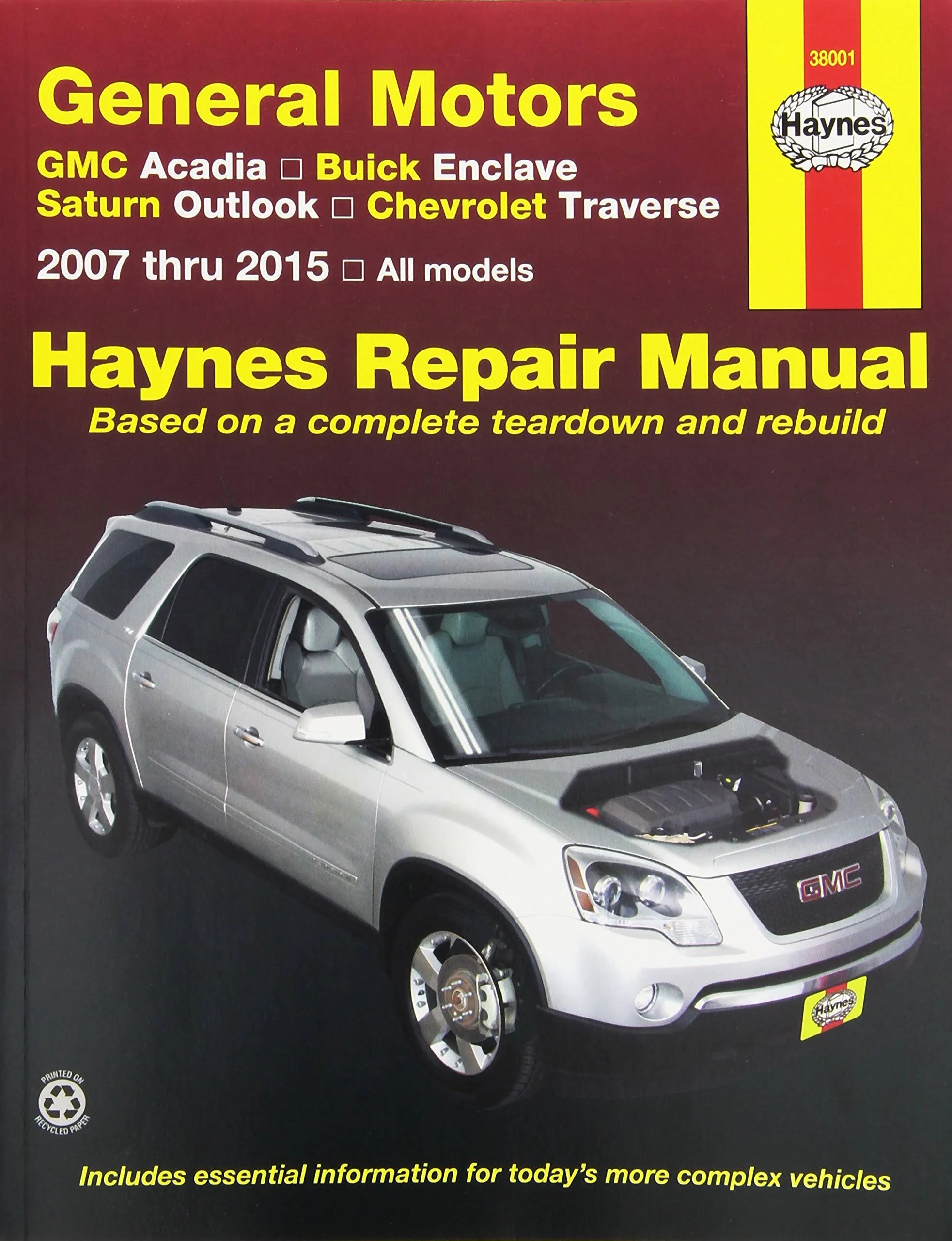 Haynes General Motors GMC Acadia, Buick Enclave, Saturn Outlook, and Chevrolet Traverse Automotive Repair Manual 2007 Through 2017