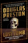 The Lost Tomb: And Other Real-life Stories of Bones, Burials, and Murder [Book]