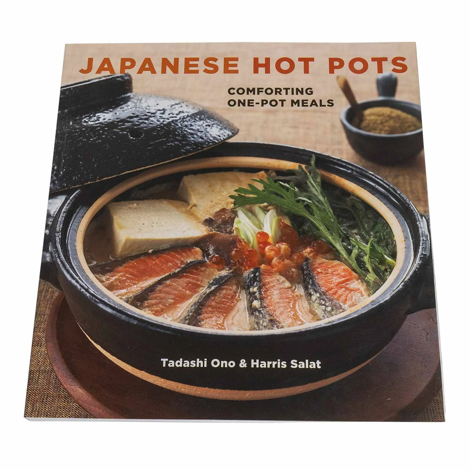 Japanese Hot Pots: One-Pot Soups and Stews: Comforting One-Pot Meals [A Cookbook]