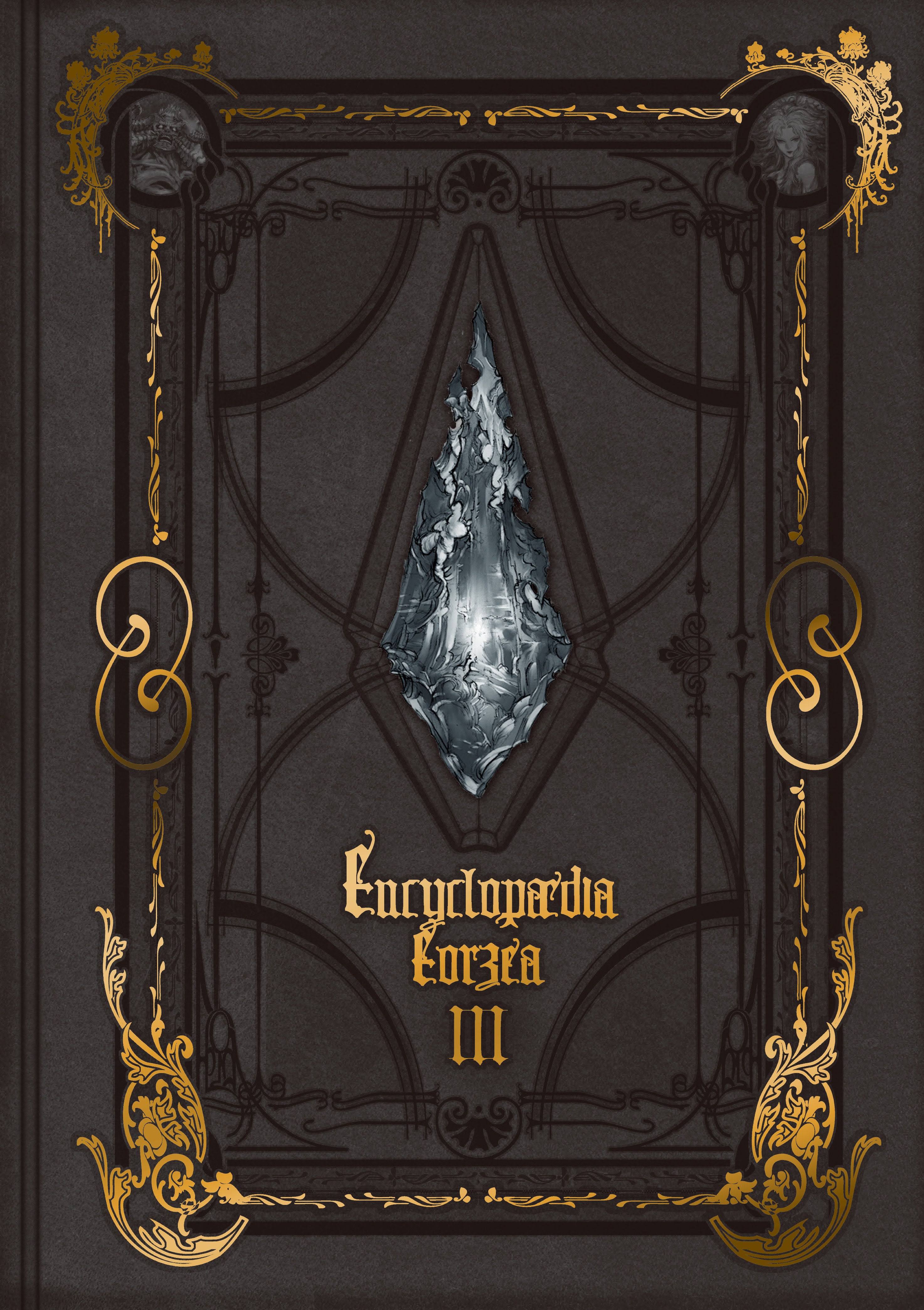 Encyclopaedia Eorzea -The World of Final Fantasy XIV- Volume III by Square Enix 