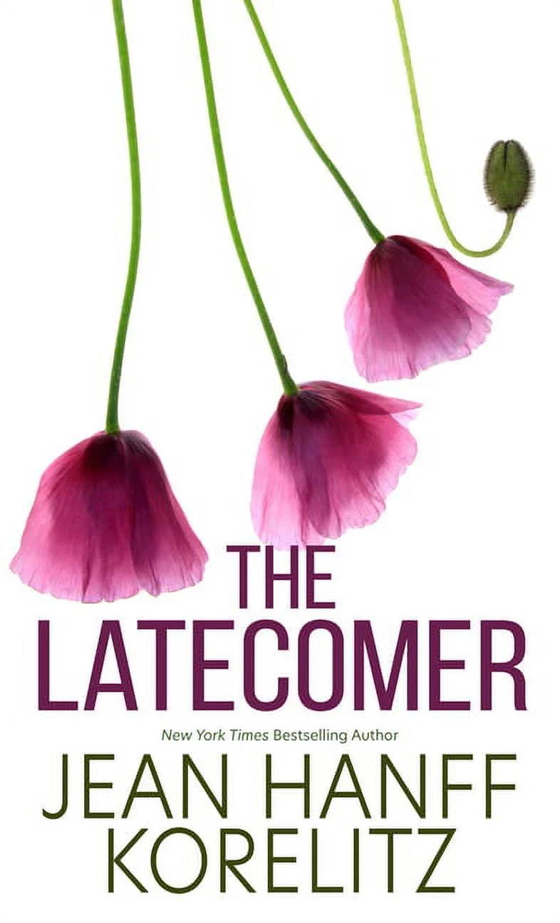 The Latecomer: A Novel [Book]