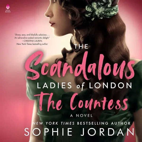 The Scandalous Ladies of London: The Countess (The Scandalous Ladies o