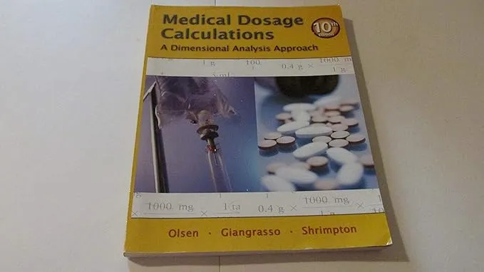 Medical Dosage Calculations: A Dimensional Analysis Approach