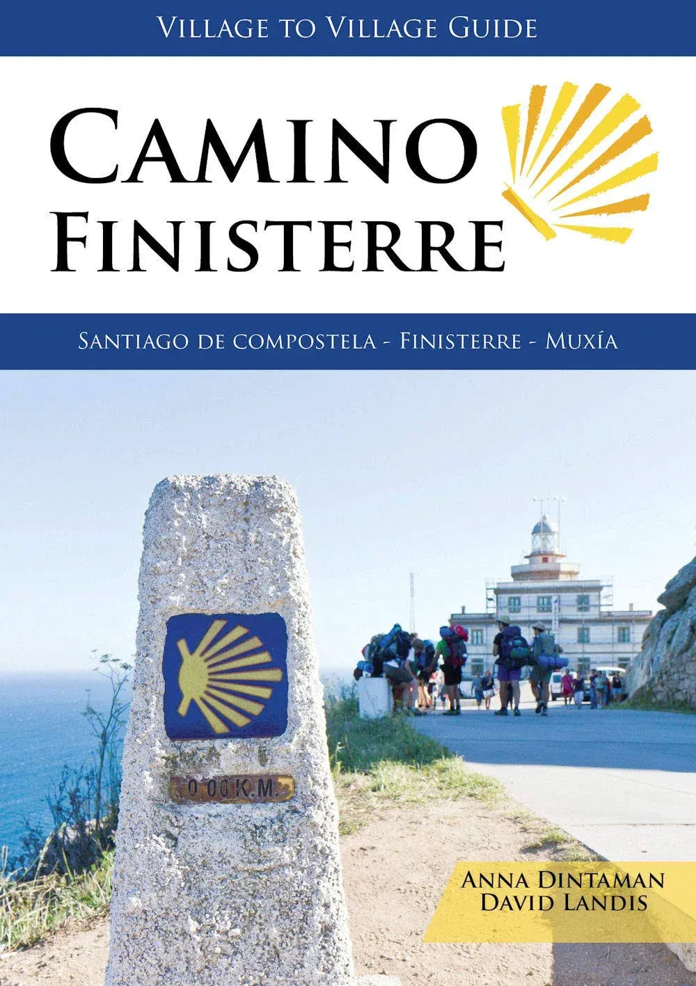 Camino Finisterre: Santiago de Compostela - Finisterre - Muxía