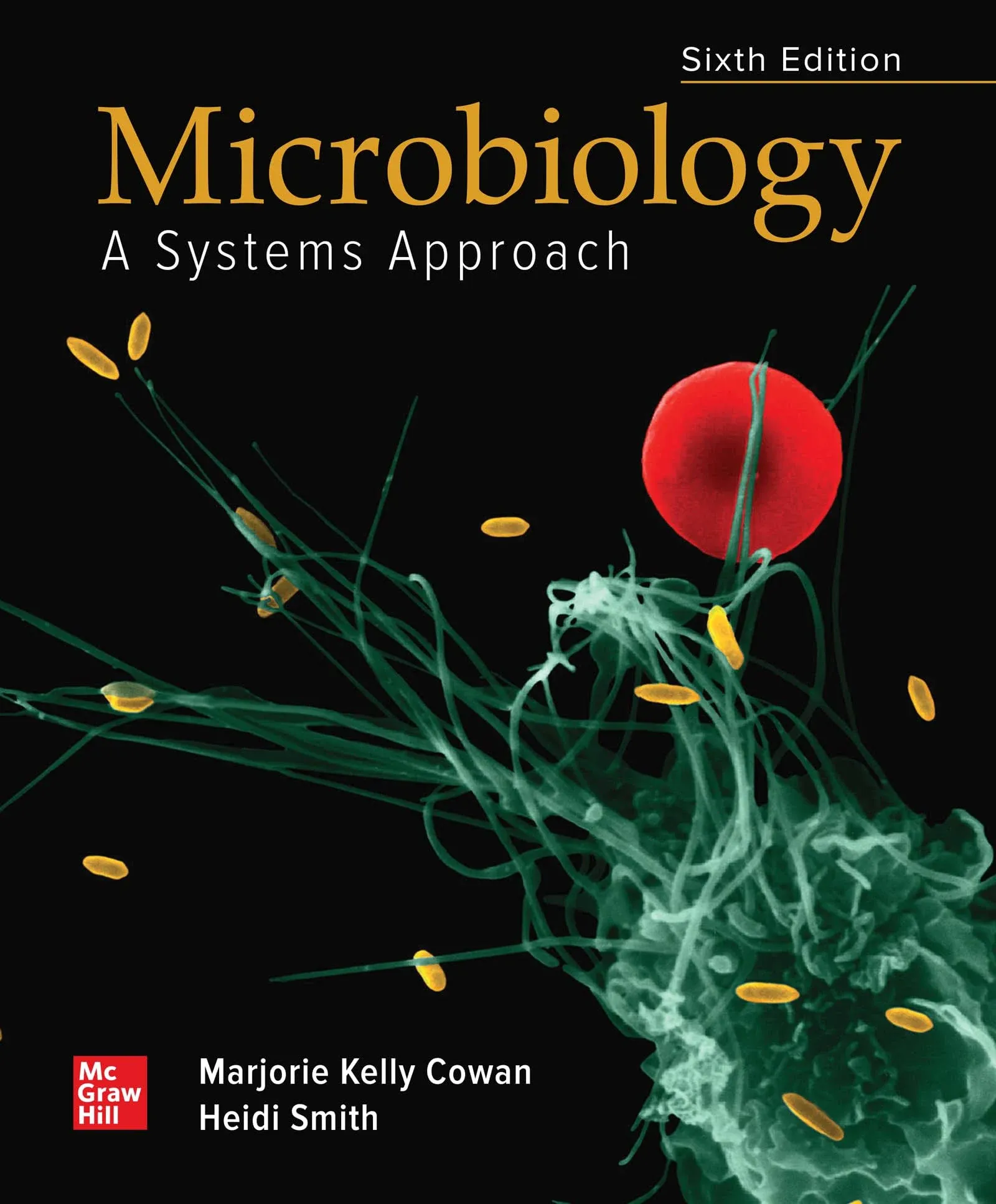 Loose Leaf for Microbiology: A Systems Approach [Book]