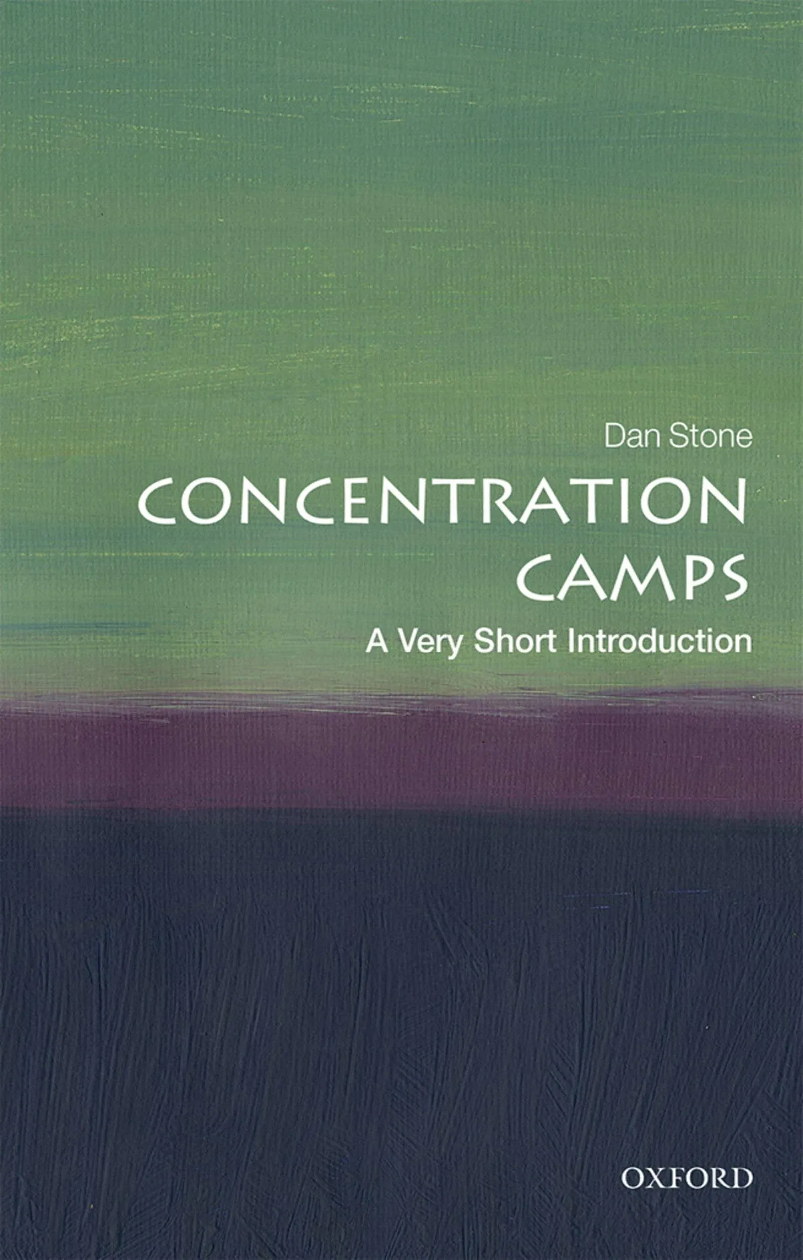 Concentration Camps: A Very Short Introduction [Book]