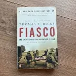 Fiasco: The American Military Adventure in Iraq