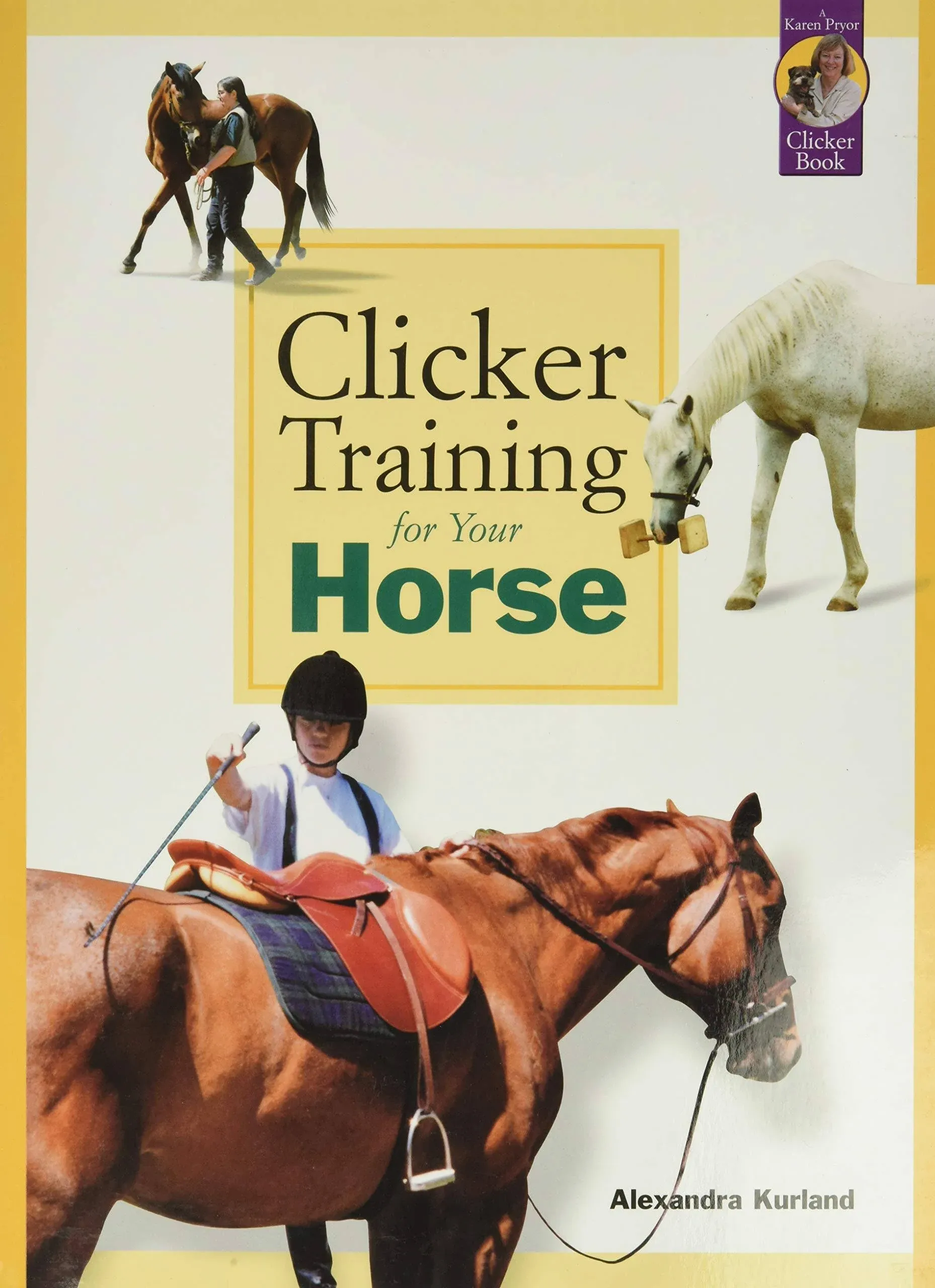 Clicker Training for Your Horse [Book]