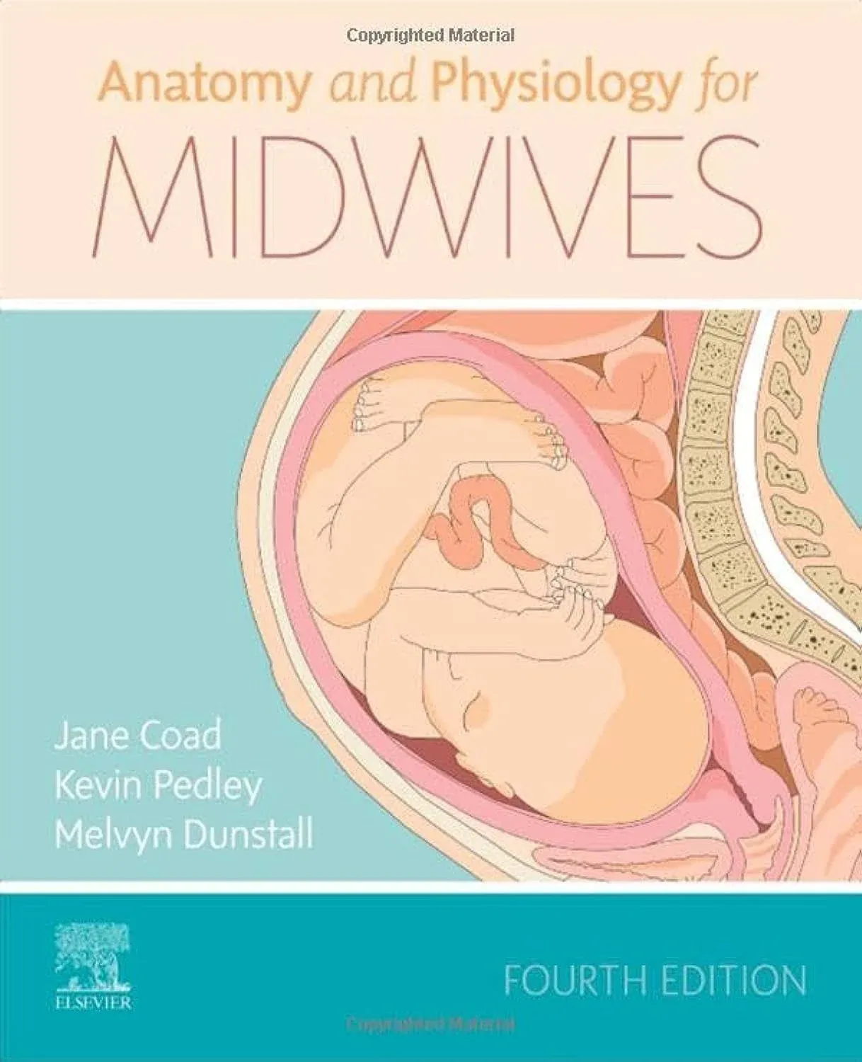 Anatomy and Physiology for Midwives [Book]