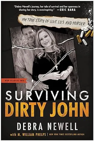 Surviving Dirty John: My True Story of Love, Lies, and Murder [Book]