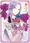 "I Swear I Won't Bother You Again! (Manga) Vol. 4"