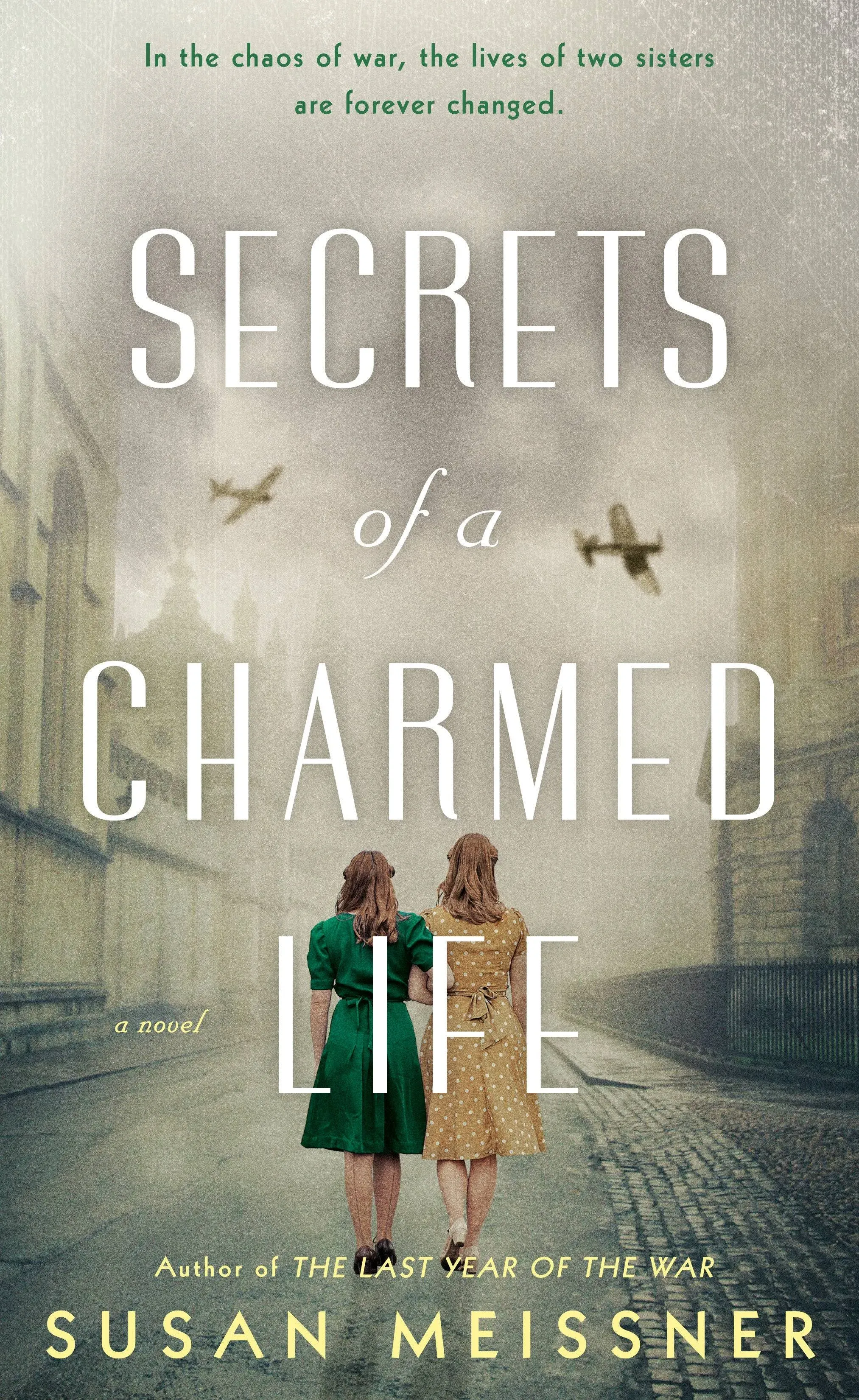 Secrets of a Charmed Life - Susan Meissner  Like New  