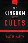 The Kingdom Of The Cults (6th Edition)