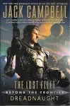 The Lost Fleet: Beyond the Frontier: Dreadnaught [Book]