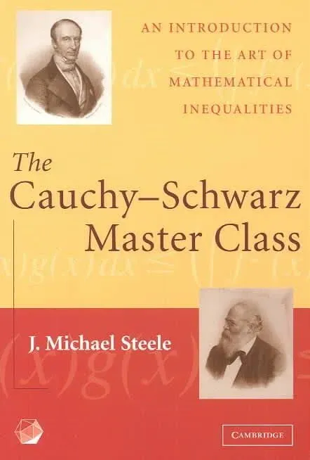 The Cauchy-Schwarz Master Class: An Introduction to the Art of Mathematical ...