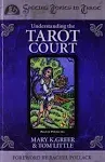 Understanding the Tarot Court [Book]