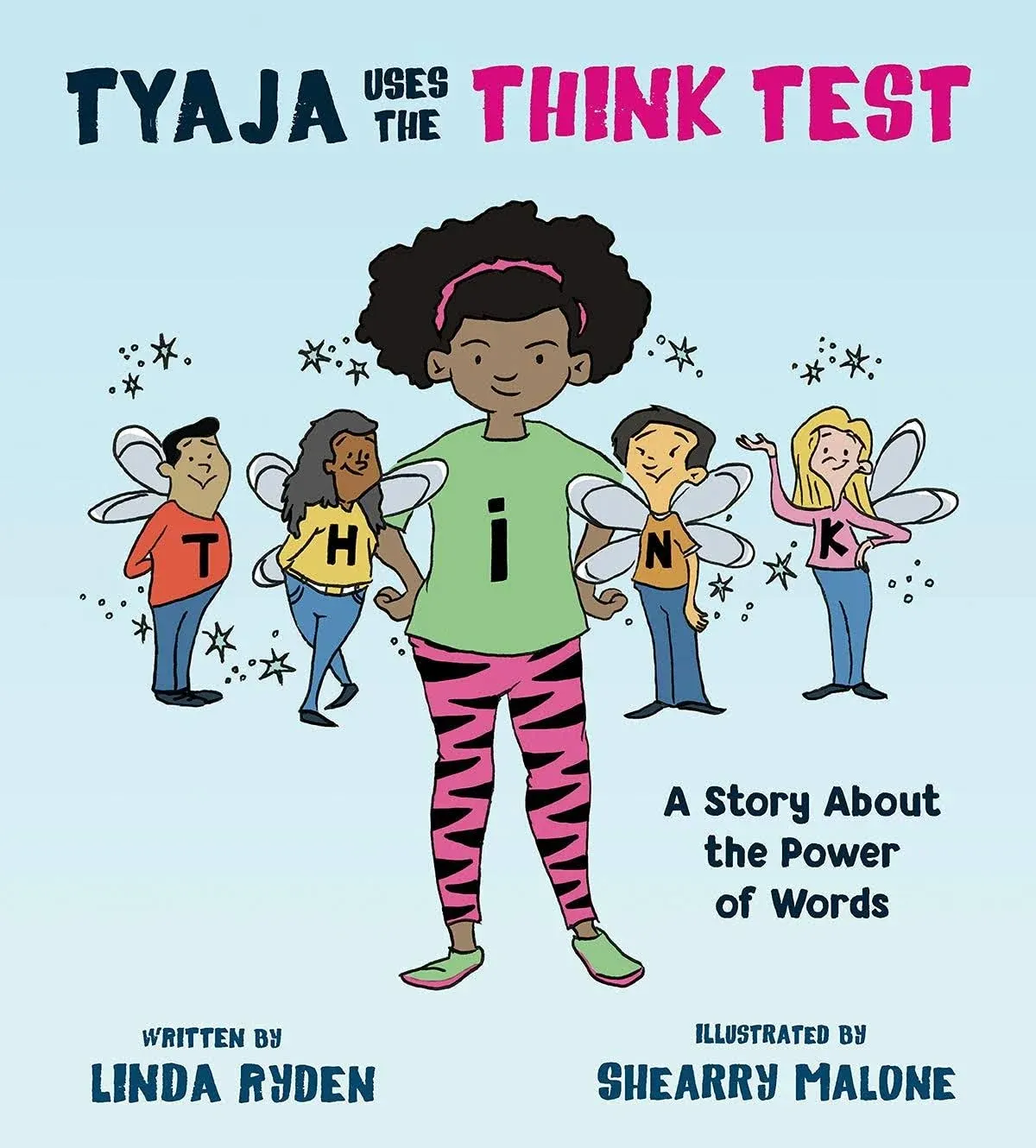 Tyaja Uses the THiNK Test [Book]