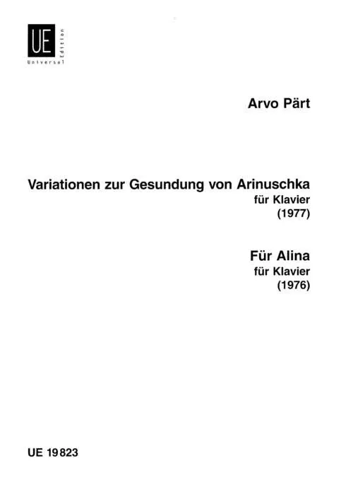 Pärt: Variations for the Healing of Arinushka and For Alina