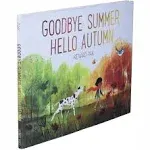 Goodbye Summer, Hello Autumn