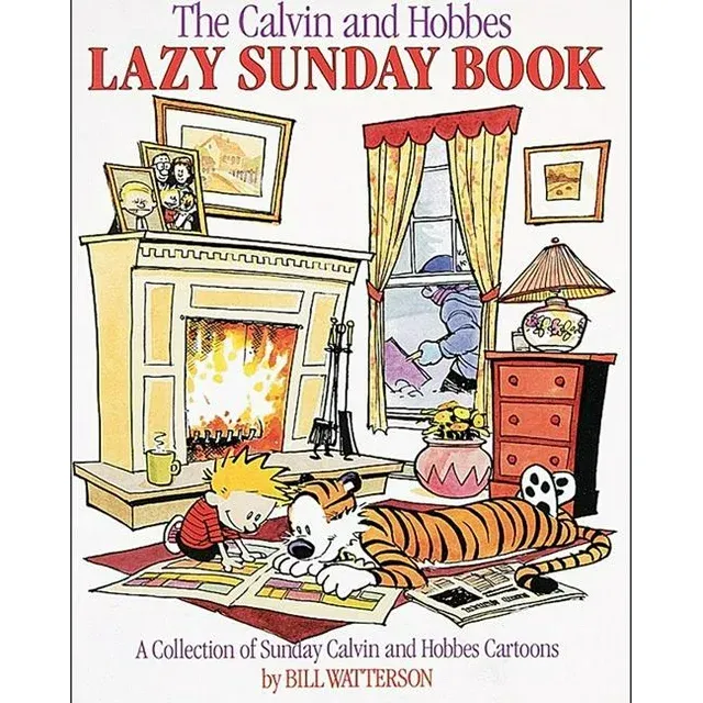 The Calvin and Hobbes Lazy Sunday Book : A Collection of Sunday Calvin and Hobbes Cartoons