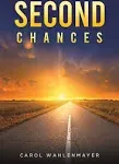 Second Chances [Book]