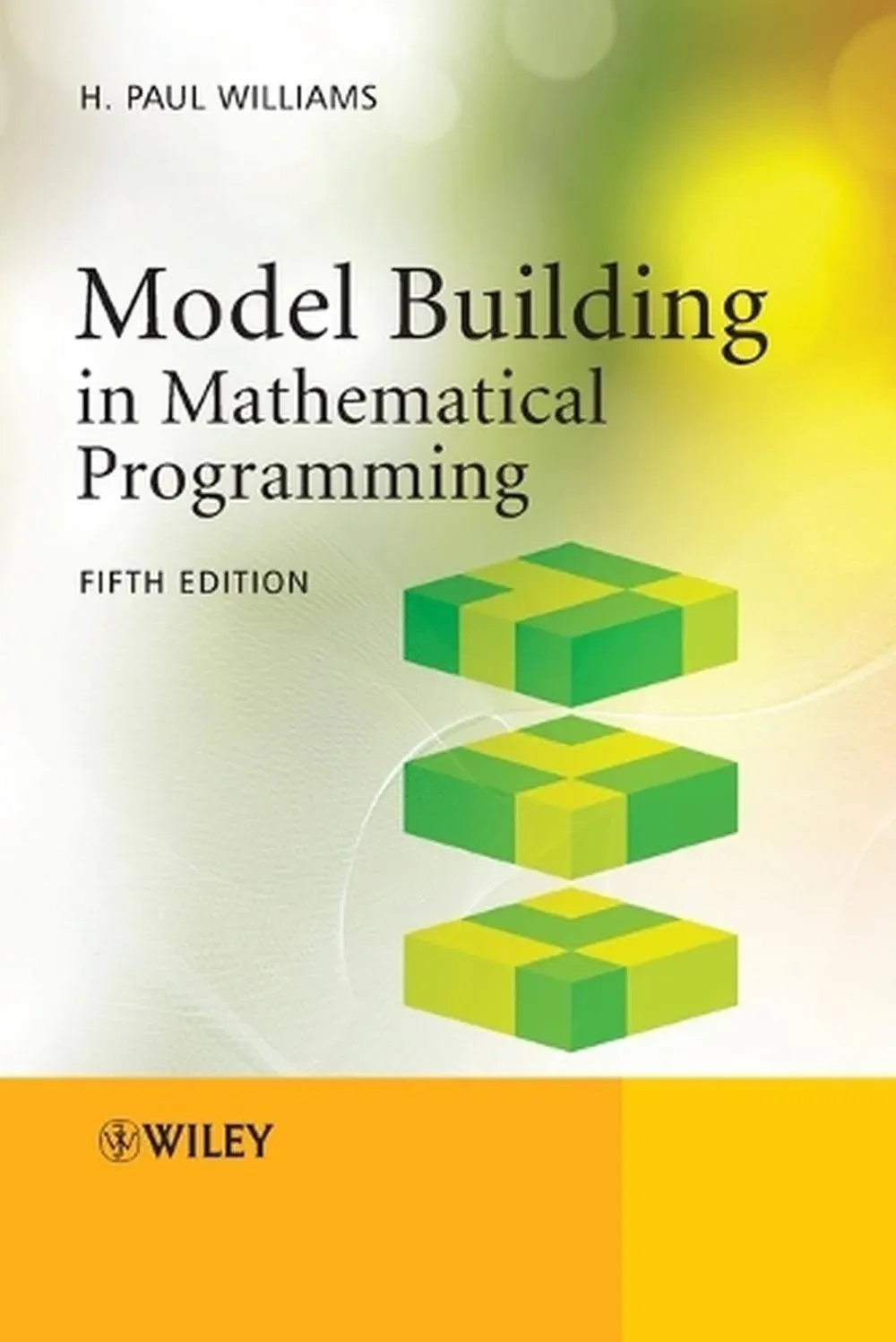 Model Building in Mathematical Programming by H Paul Williams