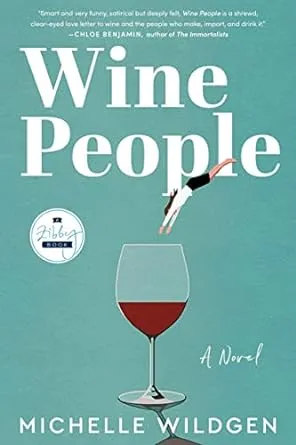 Wine People: A Novel