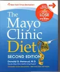 The Mayo Clinic Diet, 2nd Edition: Completely Revised and Updated - New Menu Plans and Recipes [Book]