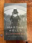 All Systems Red: The Murderbot Diaries (The Murderbot Diaries, 1) 