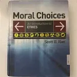 Moral Choices: An Introduction to Ethics