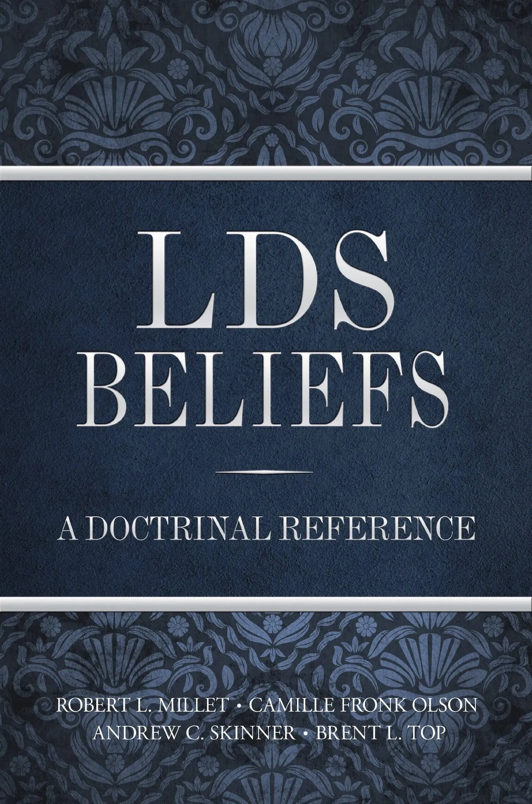 LDS Beliefs: A Doctrinal Reference 1st Ed HCDJ Mormon Millet Olsen Skinner Top