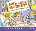 Five Little Monkeys Jumping on the Bed [Book]